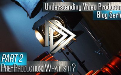 Understanding Video Production Part 2: Pre-production