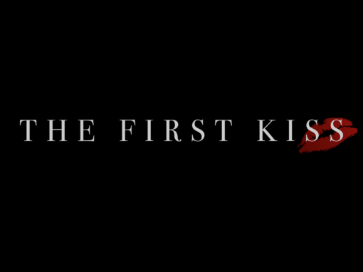 The First Kiss – A Josh Dansby Film