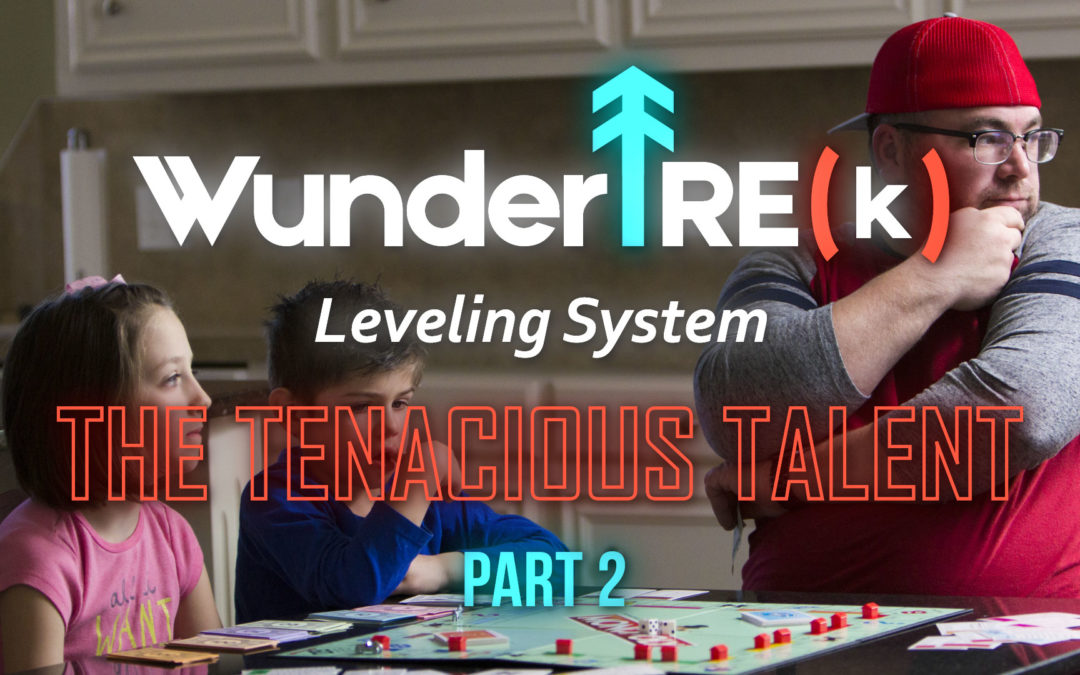 WunderTRE(k) The Tenacious Talent Part 2