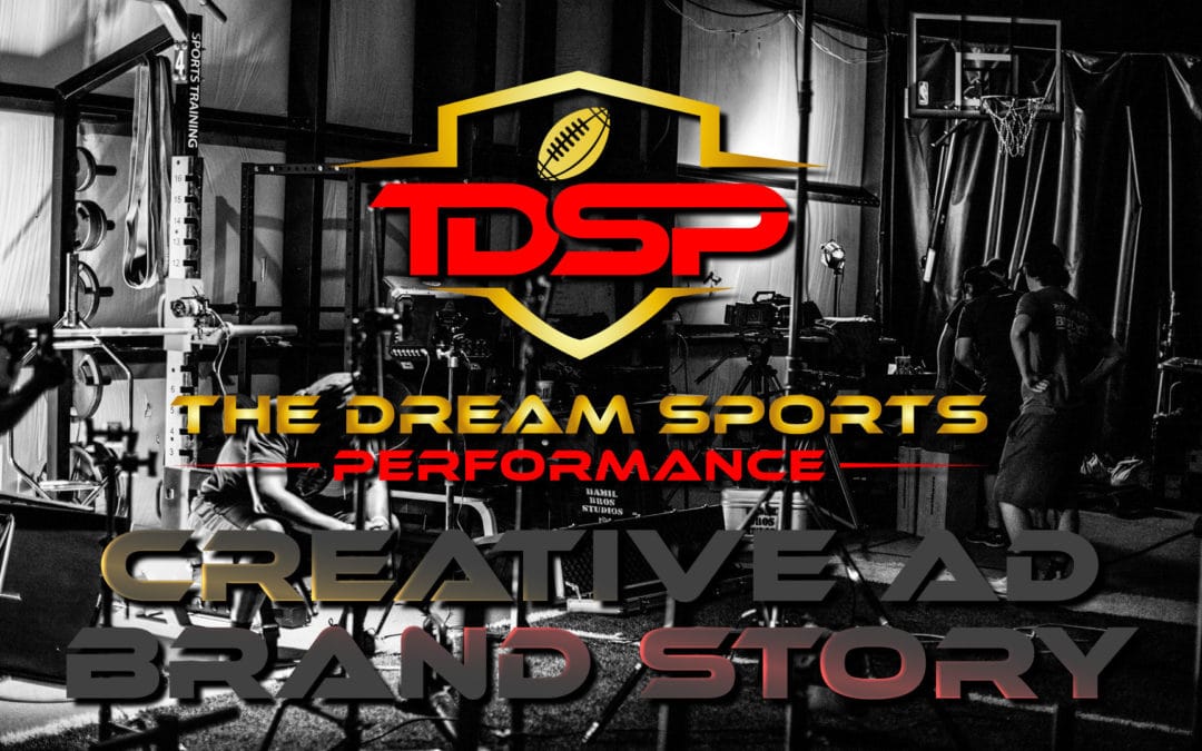 The Dream Sports Performance Creative Ad and Brand Story