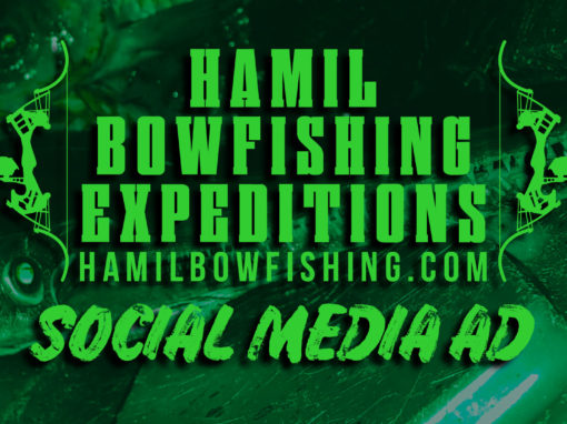 Hamil Bowfishing Expeditions Social Media Ad