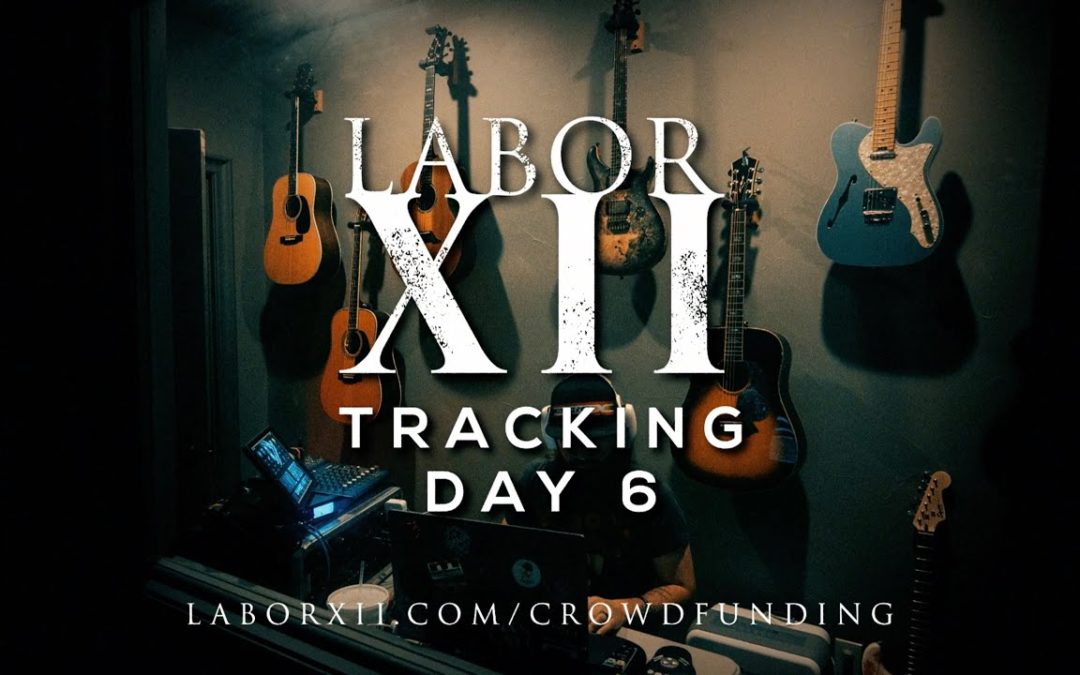 LABOR XII Monsters Tracking Day 6