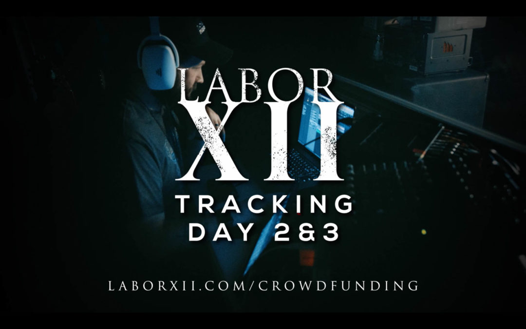 LABOR XII Monsters Tracking Day 2 and 3