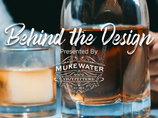 Mukewater Outfitters: Behind the Design