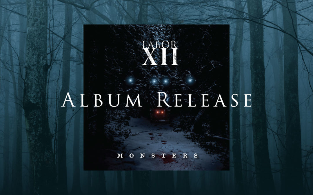 LABOR XII Monsters Album Release Content Package