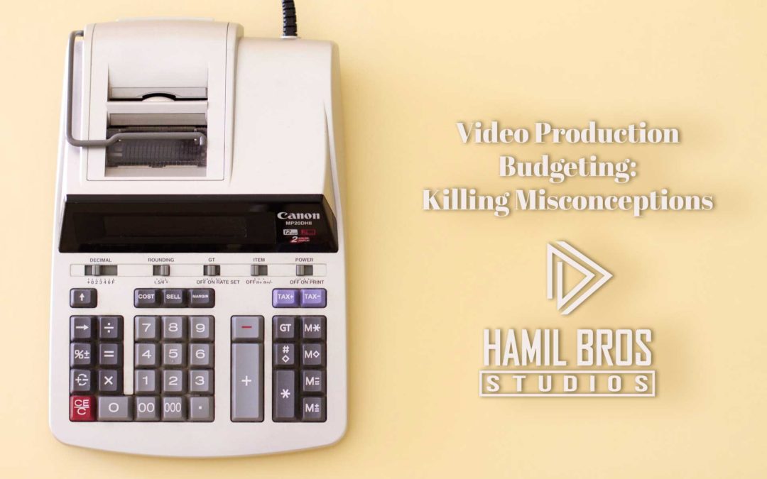 Video Production Budgeting: Killing Misconceptions