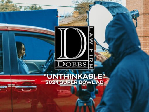 Dobbs Law Firm | Unthinkable | 2024 Super Bowl Ad