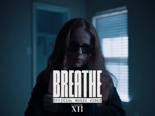 Capturing Tragedy: The #1 LABOR XII Breathe Music Video